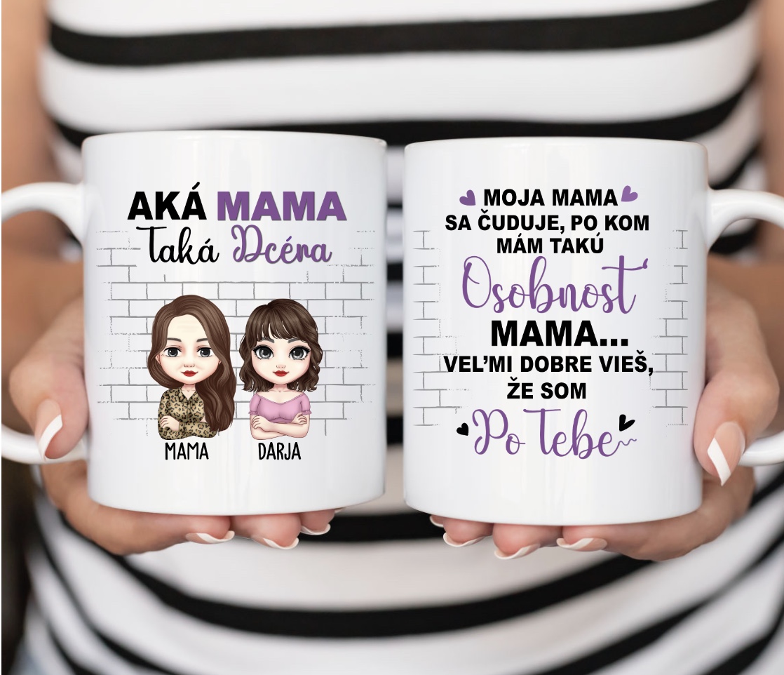 Charakter po mame - MAMA A DCÉRA - hrnček
