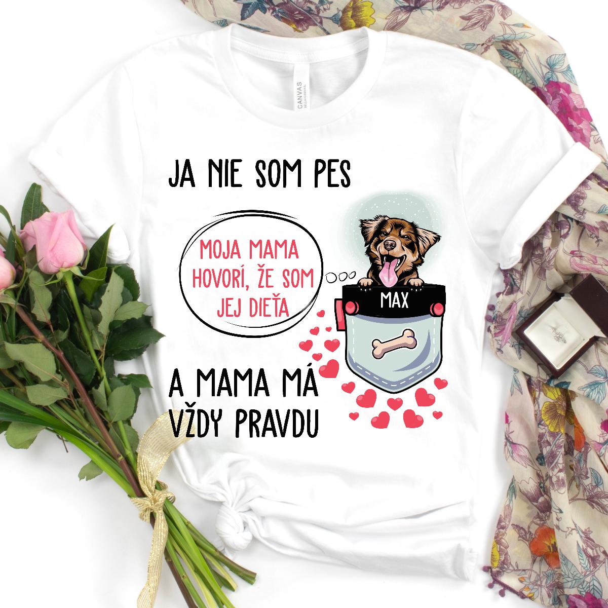Ja nie som pes - tričko