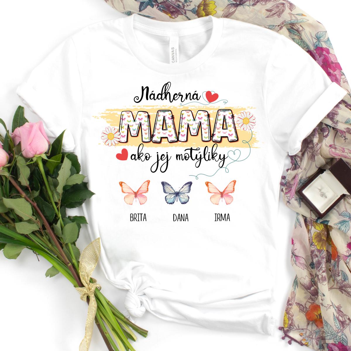 Nádherná mama ako jej motýliky - Tričko