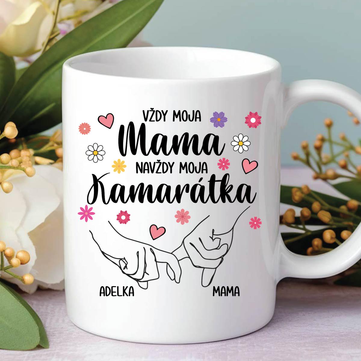 Vždy moja mama, navždy moja kamarátka